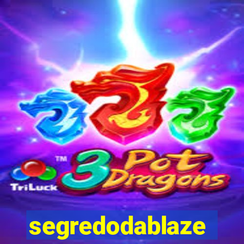 segredodablaze