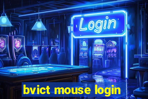 bvict mouse login