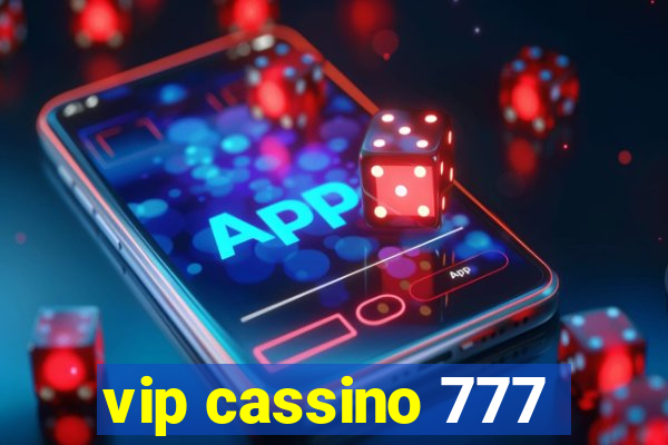 vip cassino 777