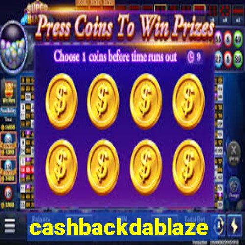 cashbackdablaze