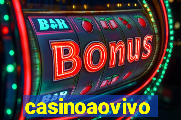 casinoaovivo