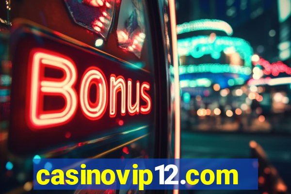 casinovip12.com