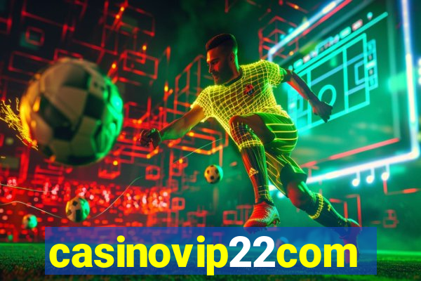 casinovip22com