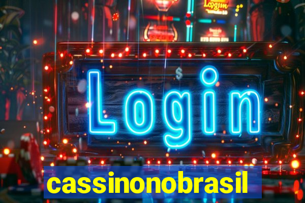 cassinonobrasil