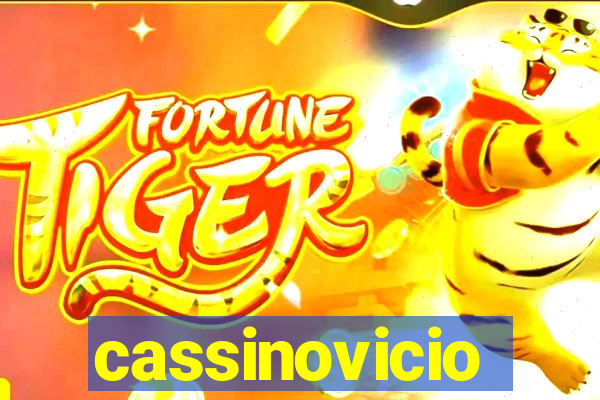 cassinovicio