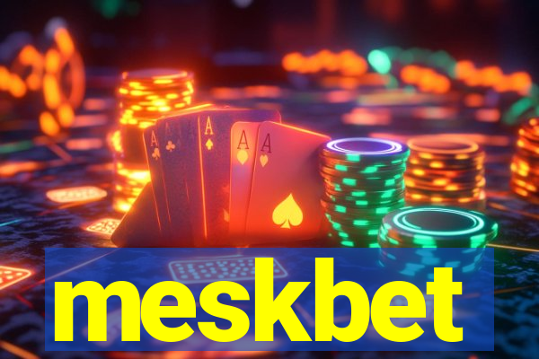meskbet
