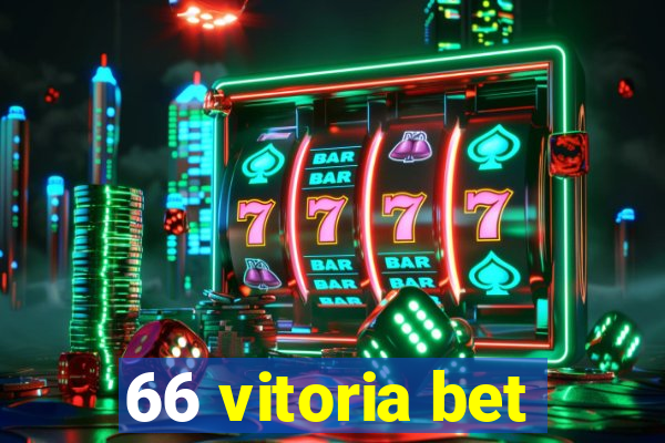 66 vitoria bet