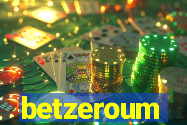 betzeroum