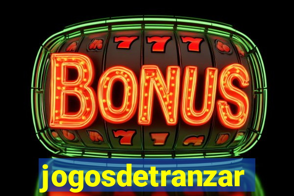 jogosdetranzar