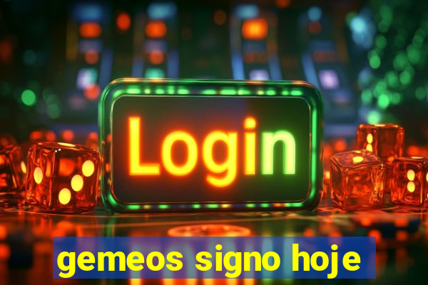 gemeos signo hoje