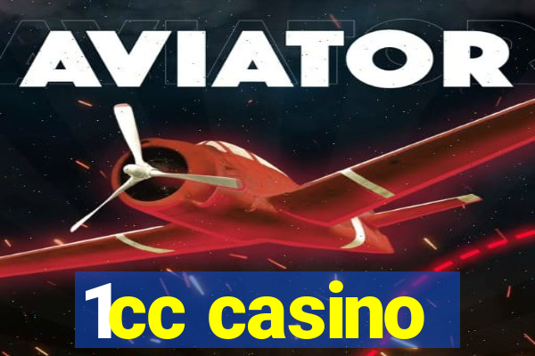 1cc casino
