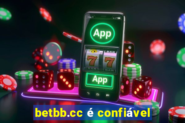 betbb.cc é confiável
