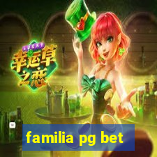 familia pg bet