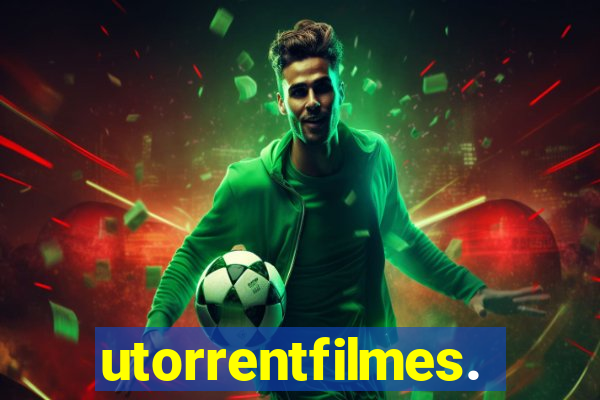 utorrentfilmes.com.br