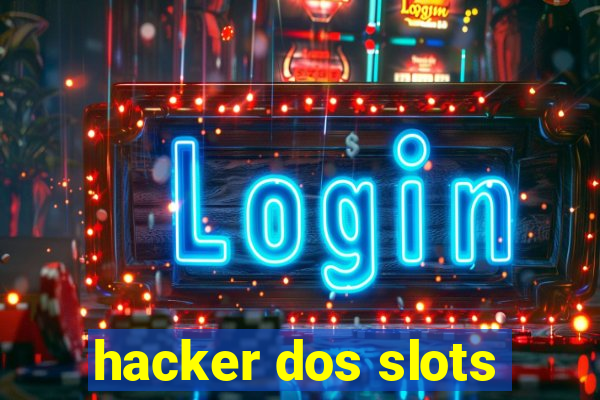 hacker dos slots