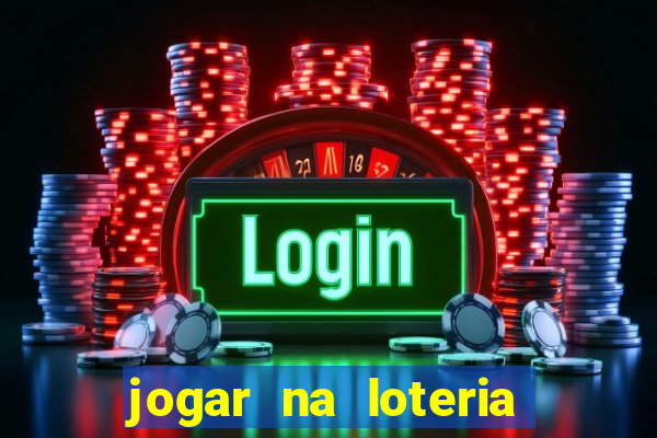 jogar na loteria dos estados unidos