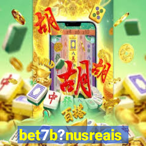 bet7b?nusreais