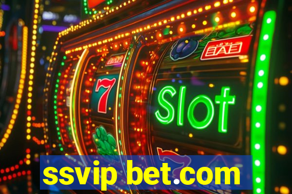 ssvip bet.com