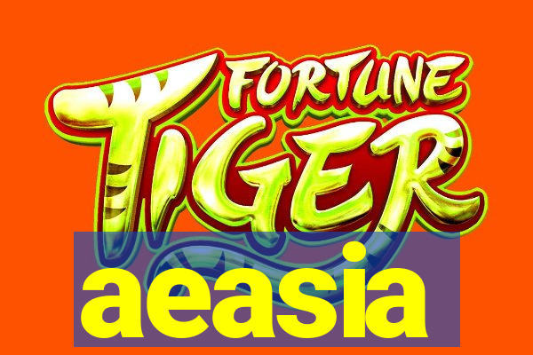 aeasia