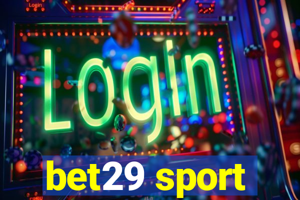 bet29 sport