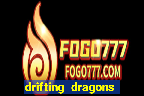 drifting dragons season 2
