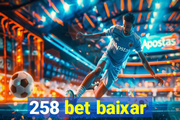 258 bet baixar