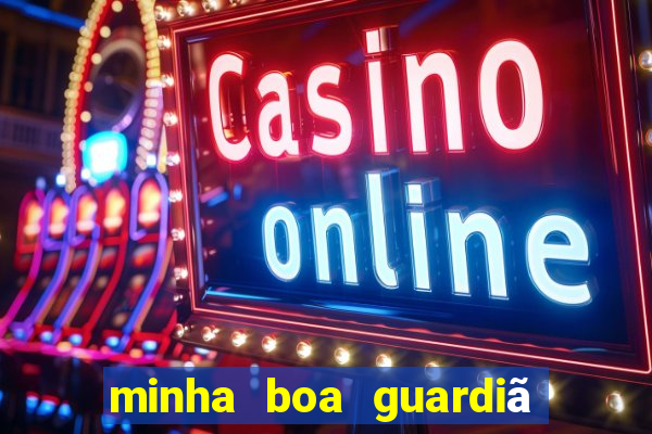minha boa guardiã completo gratis online