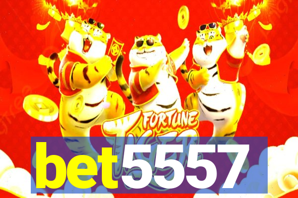 bet5557