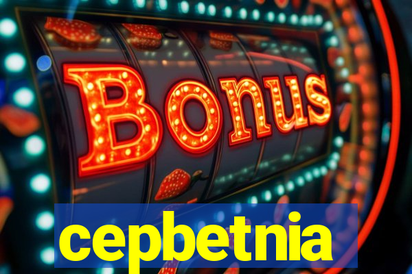 cepbetnia