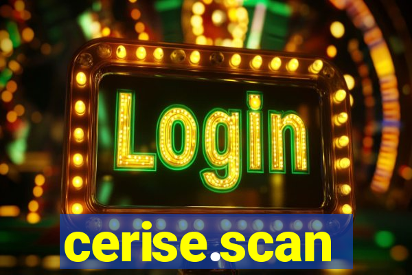 cerise.scan