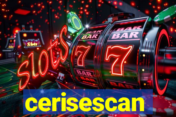 cerisescan