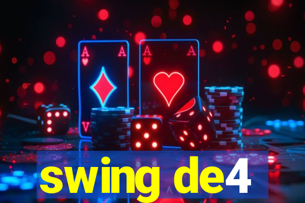 swing de4
