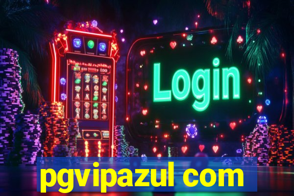 pgvipazul com