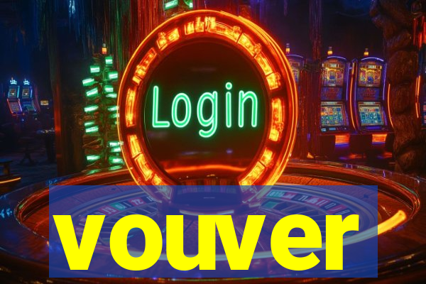 vouver