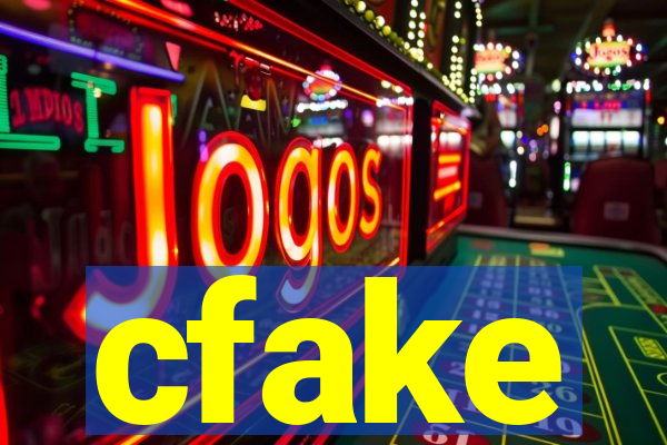 cfake