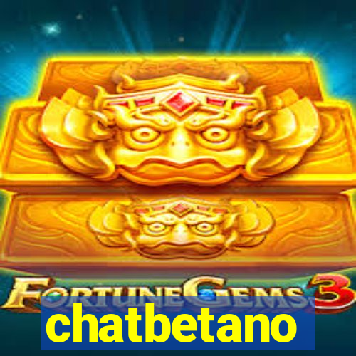 chatbetano