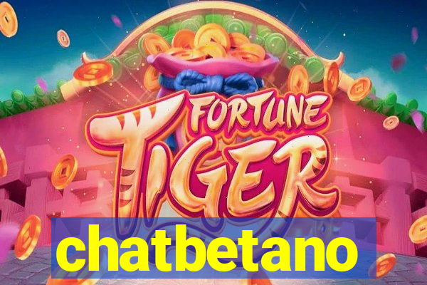 chatbetano