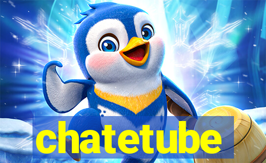 chatetube