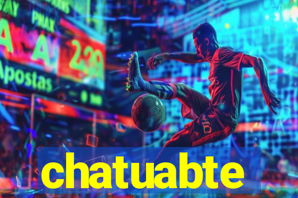 chatuabte