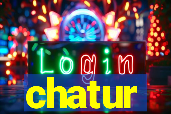 chatur
