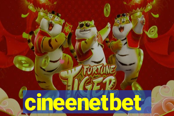 cineenetbet