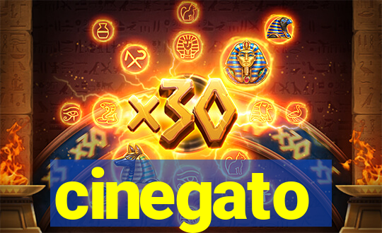 cinegato