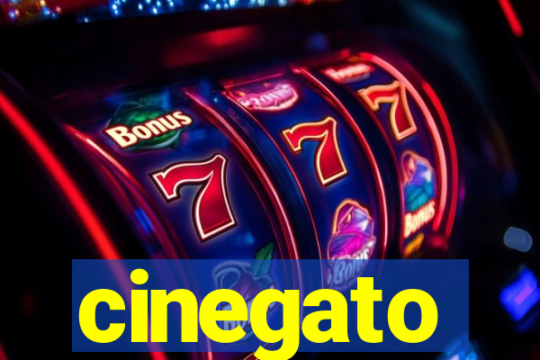 cinegato