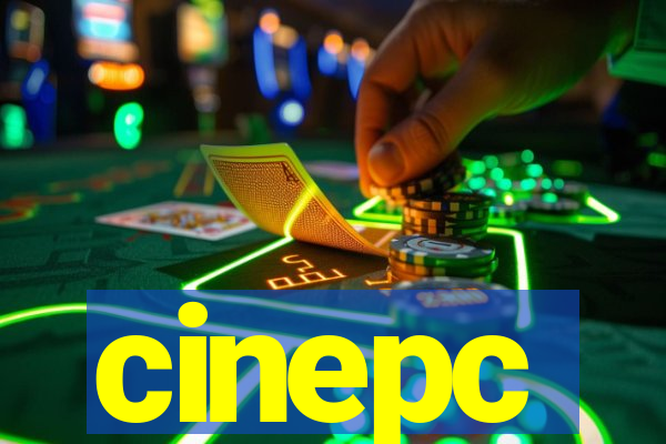 cinepc