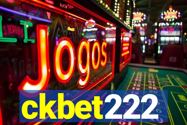 ckbet222