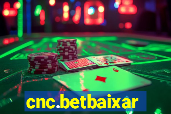 cnc.betbaixar