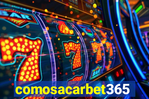 comosacarbet365