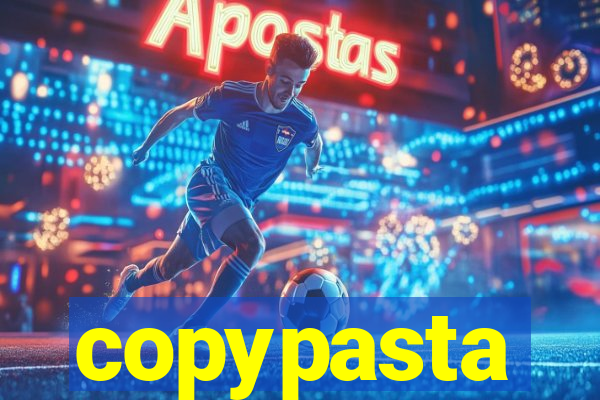 copypasta