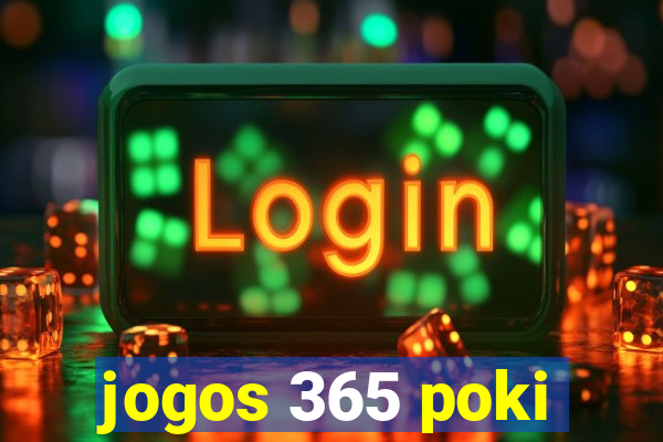 jogos 365 poki