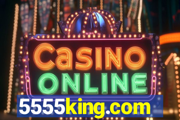 5555king.com